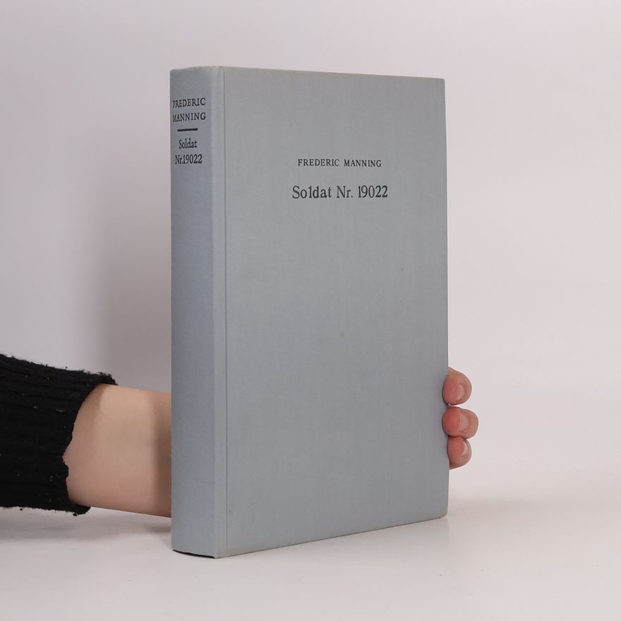 Frederic Manning Soldat Nr. 19022