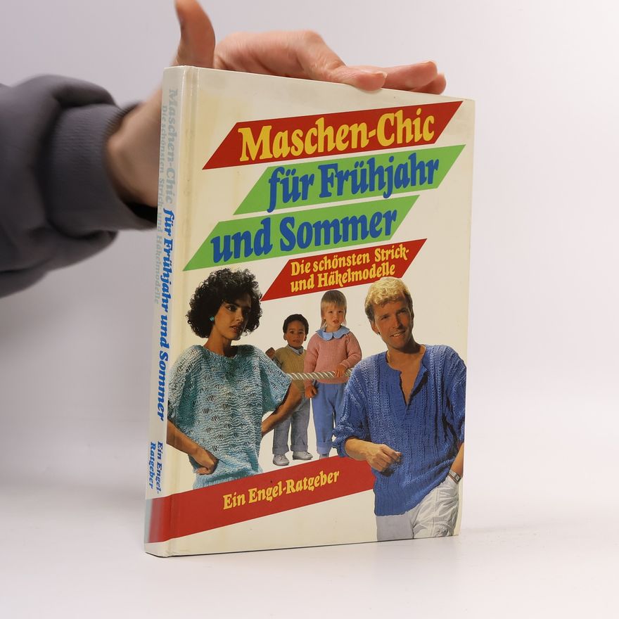 Kolektív autorov Maschen-Chic für Frühjahr und Sommer