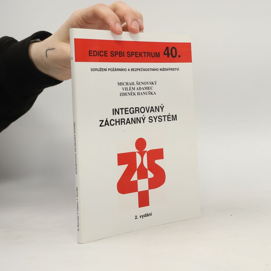 Zdeněk Hanuška Integrovaný záchranný systém