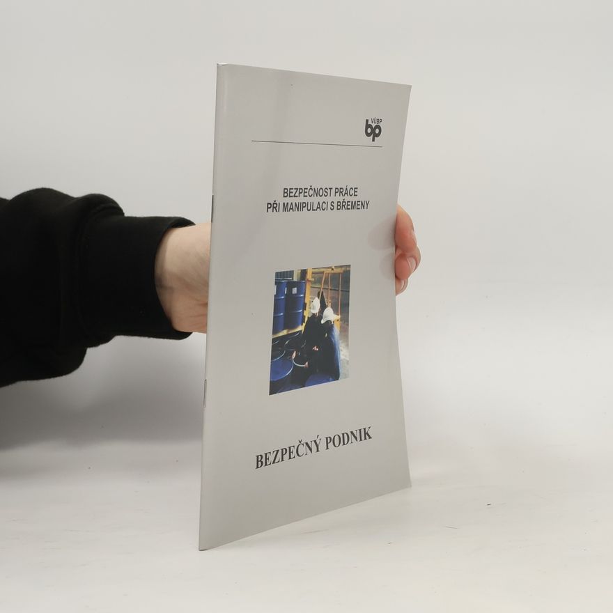 Various authors Bezpečnost práce při manipulaci s břemeny