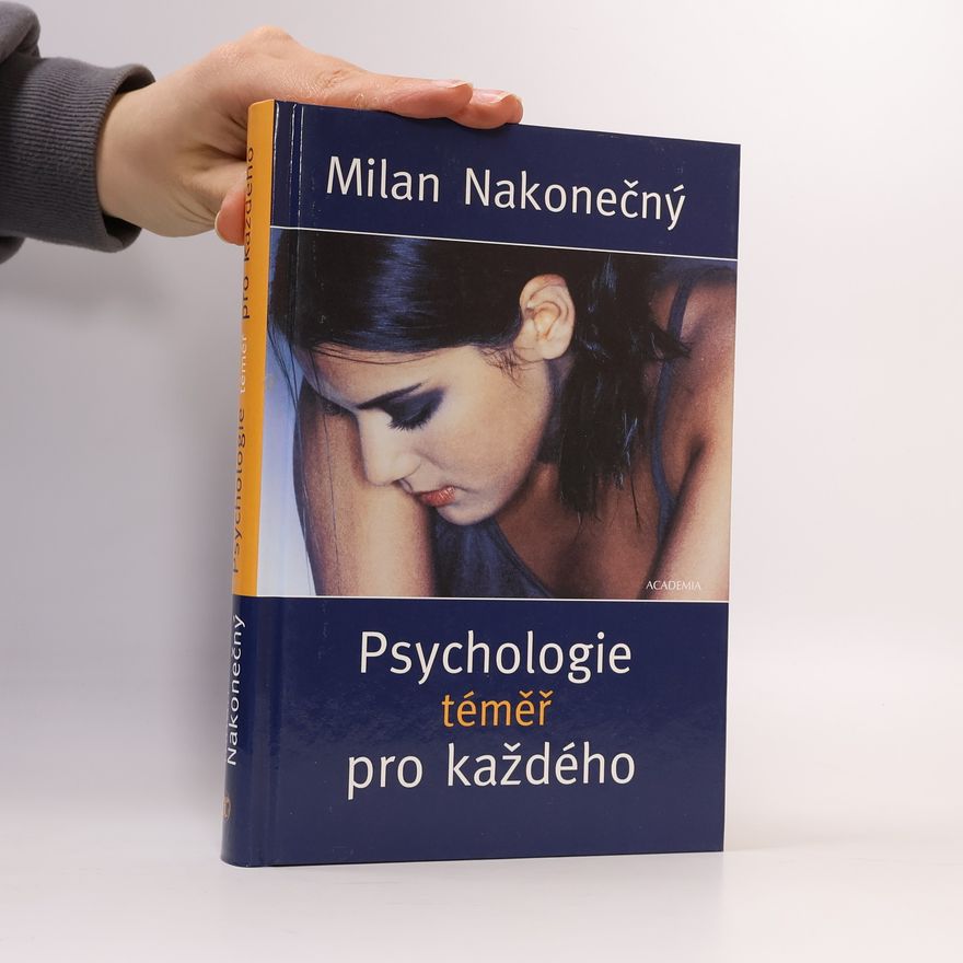 Milan Nakonečný Psychologie téměř pro každého