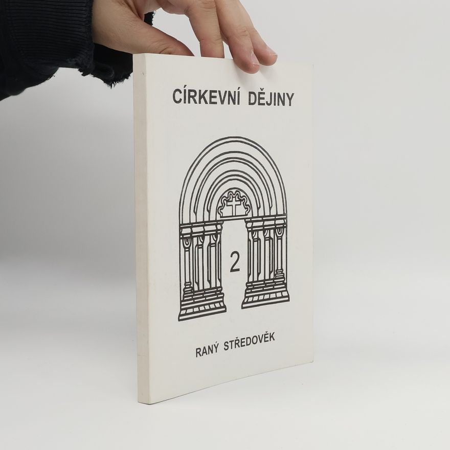 Jaroslav V. Polc Církevní dějiny 2. Raný středověk