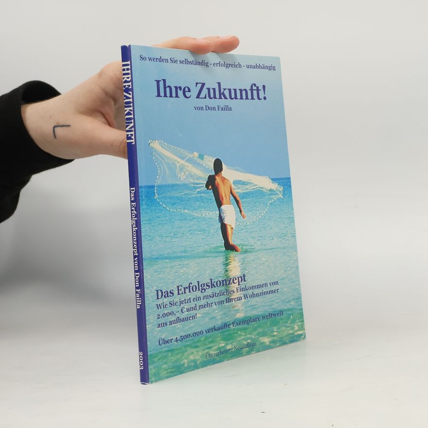 Don Failla Ihre Zukunft!