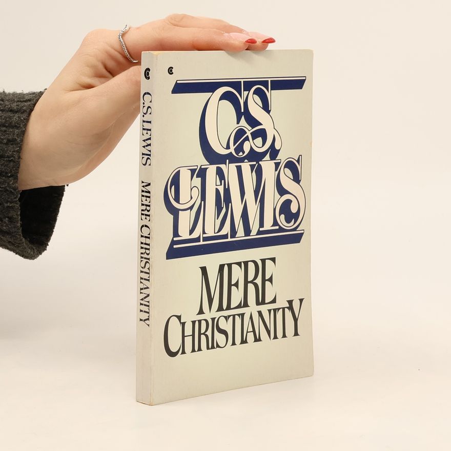 C. S. Lewis Mere Christianity