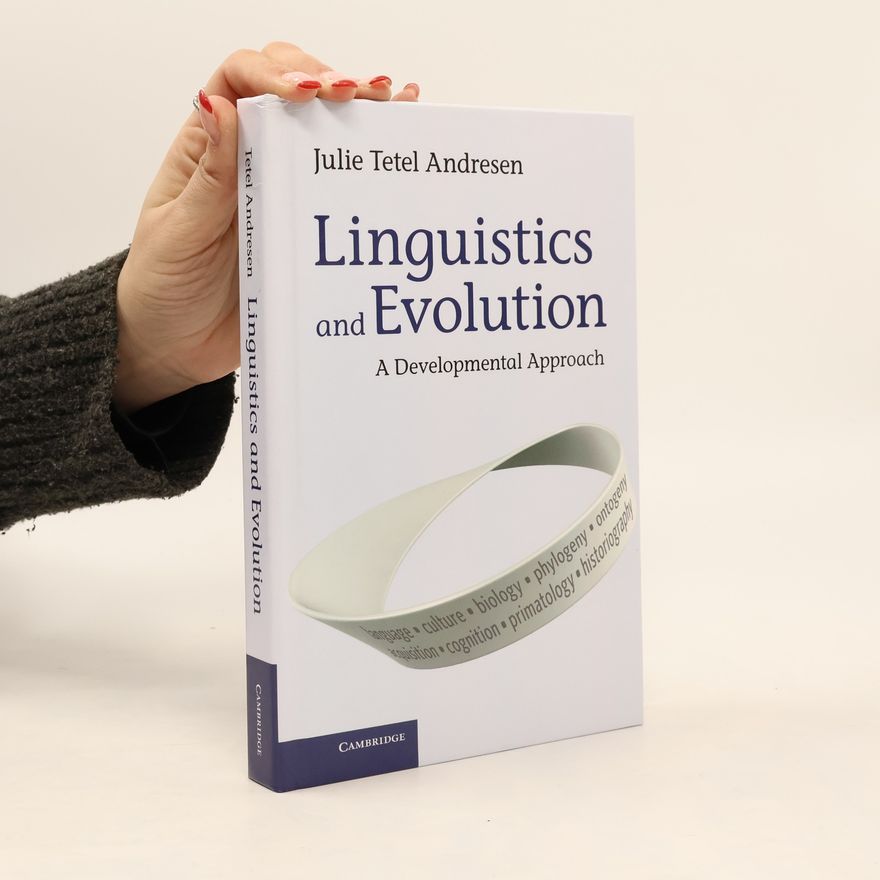 Julie Tetel Andresen Linguistics and Evolution