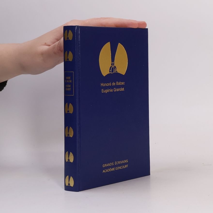 Honoré de Balzac Grands Écrivains: Eugénie Grandet