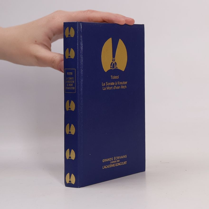 Lew Nikolajewitsch Tolstoi Grands Écrivains: La sonate à Kreutzer