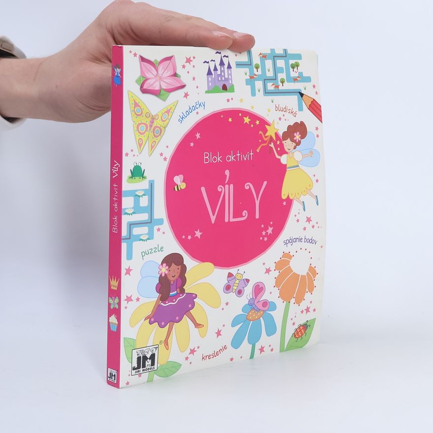 Hannah Faye Wood Víly. Blok aktivit
