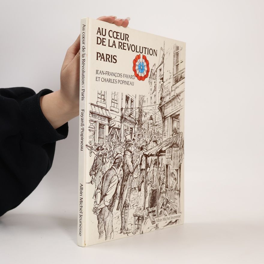 Charles Popineau Au cœur de la Révolution de Paris