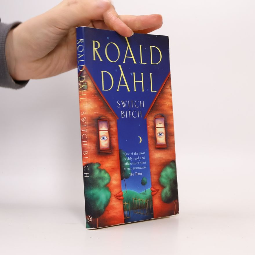 Roald Dahl Switch Bitch
