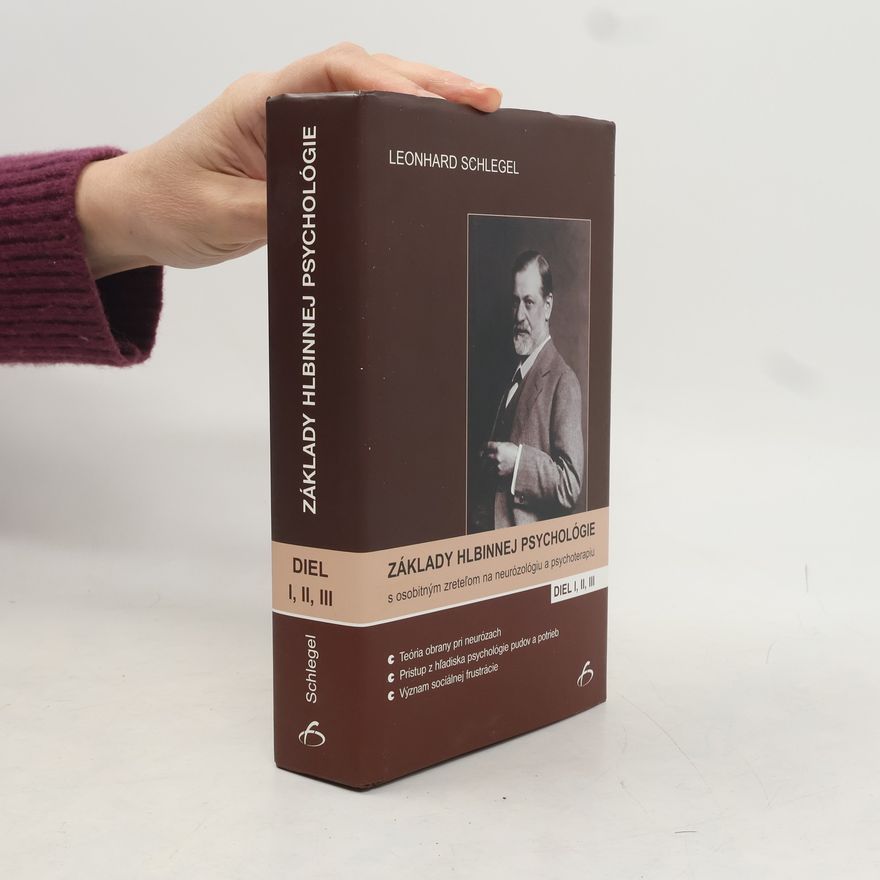 Leonhard Schlegel Základy hlbinnej psychológie I,II,III