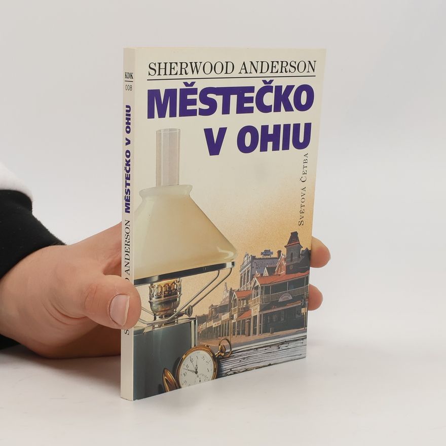 Sherwood Anderson Městečko v Ohiu