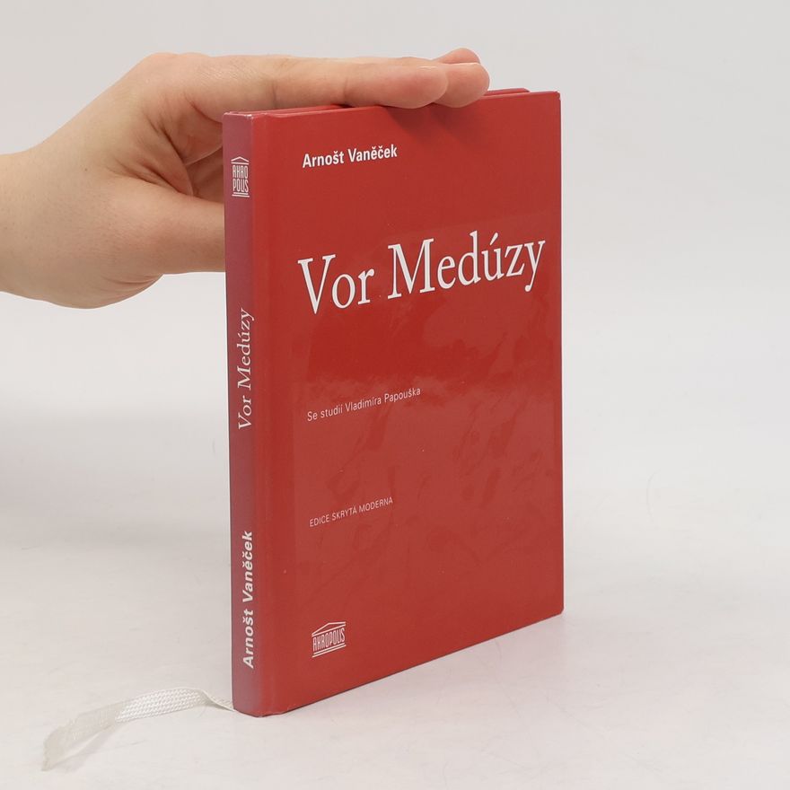 Arnošt Vaněček Vor Medúzy