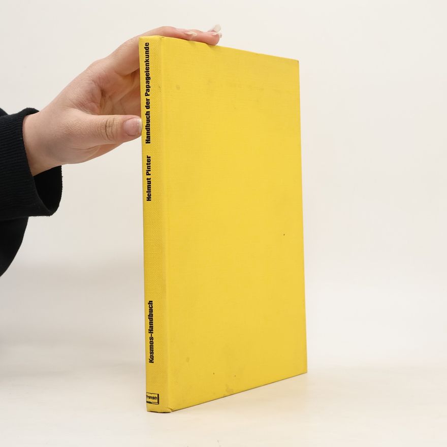 Helmut Pinter Handbuch der Papageienkunde