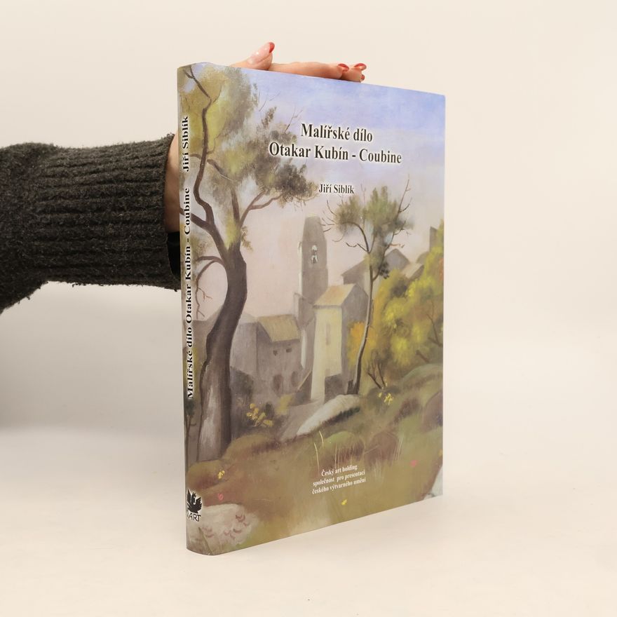 Jiří Siblík Malířské dílo - Otakar Kubín-Coubine