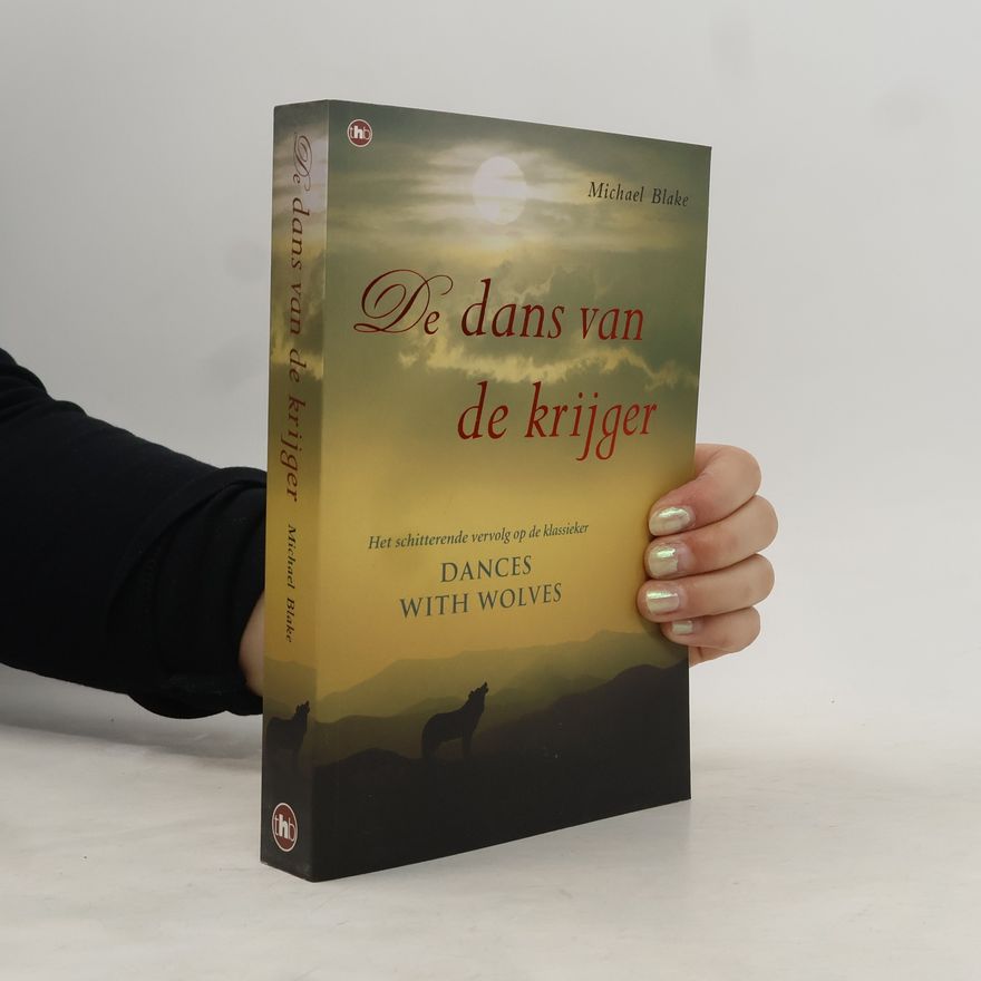 Michael Blake De dans van de krijger