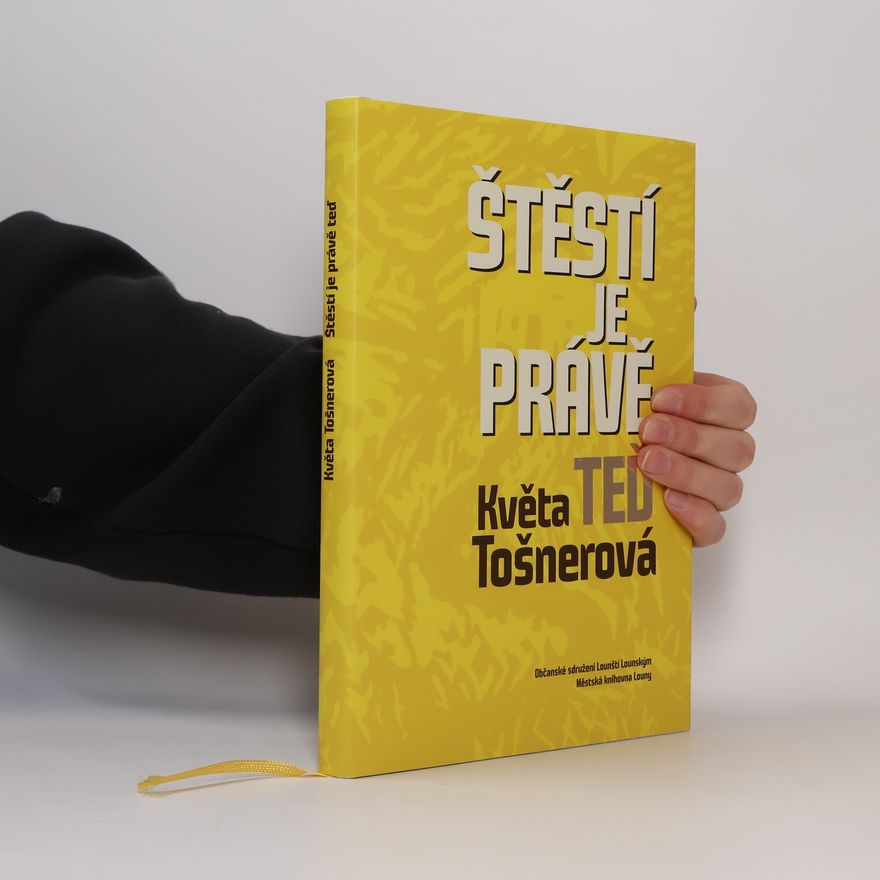 Květa Tošnerová Štěstí je právě teď
