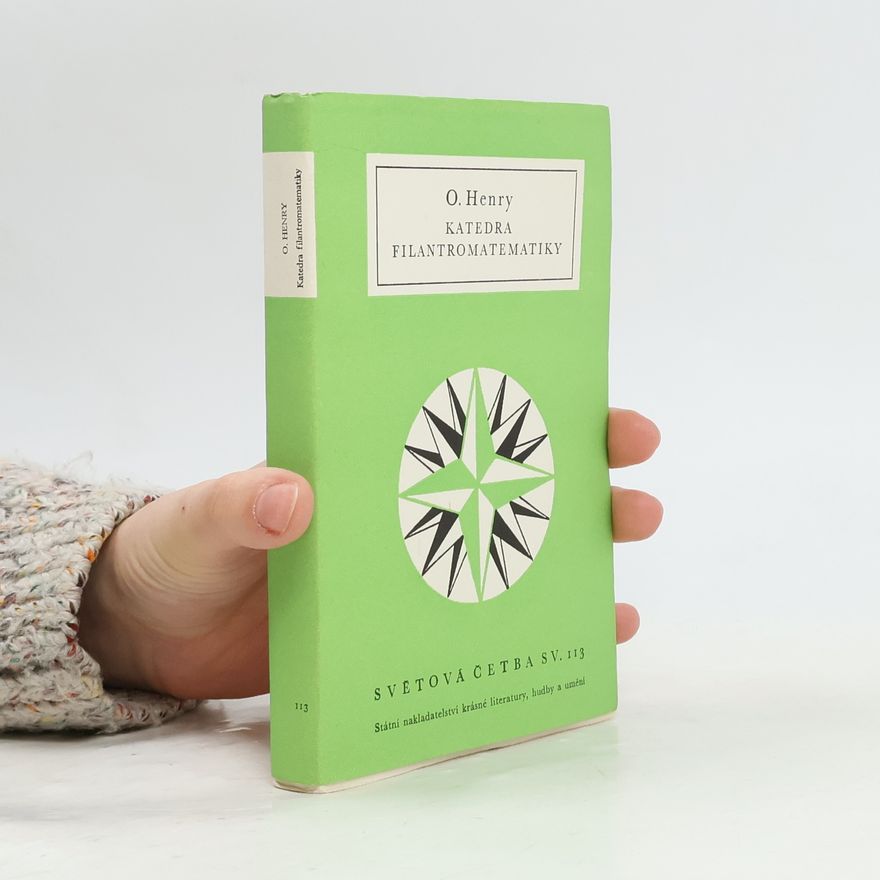 O. Henry Katedra filantromatematiky a jiné povídky