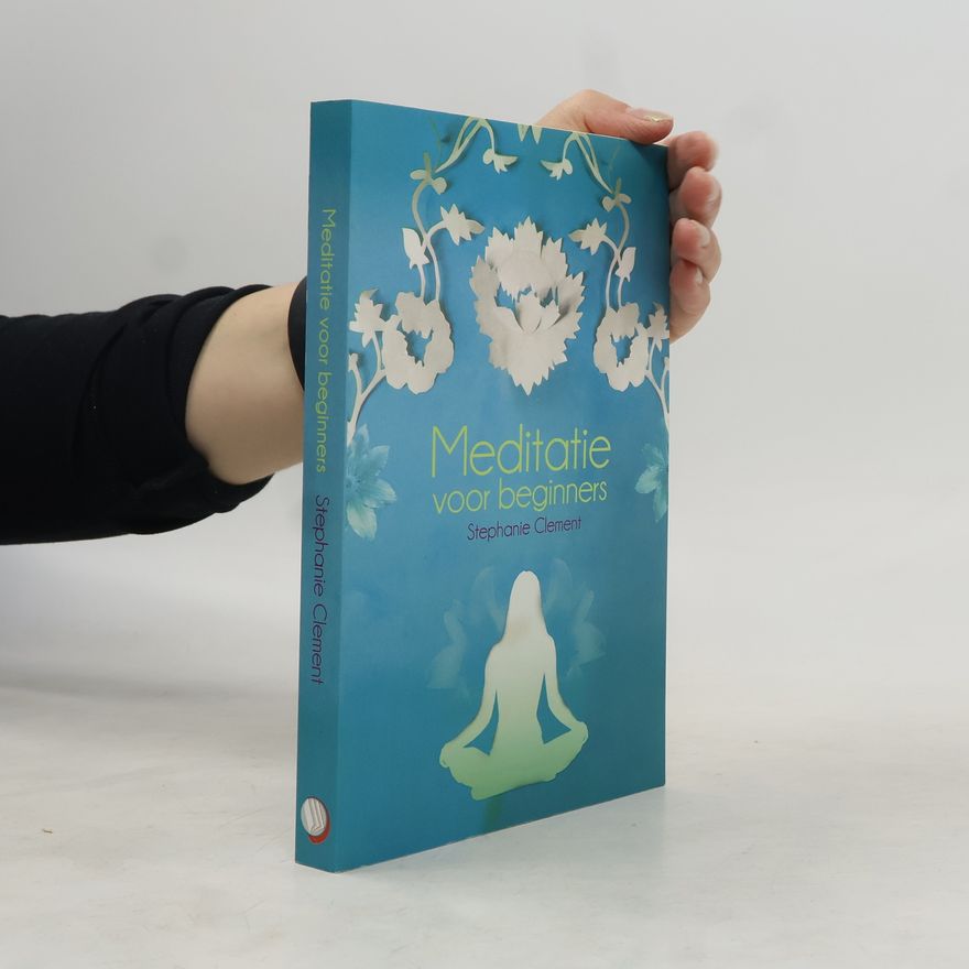 Stephanie Jean Clement Meditatie voor beginners
