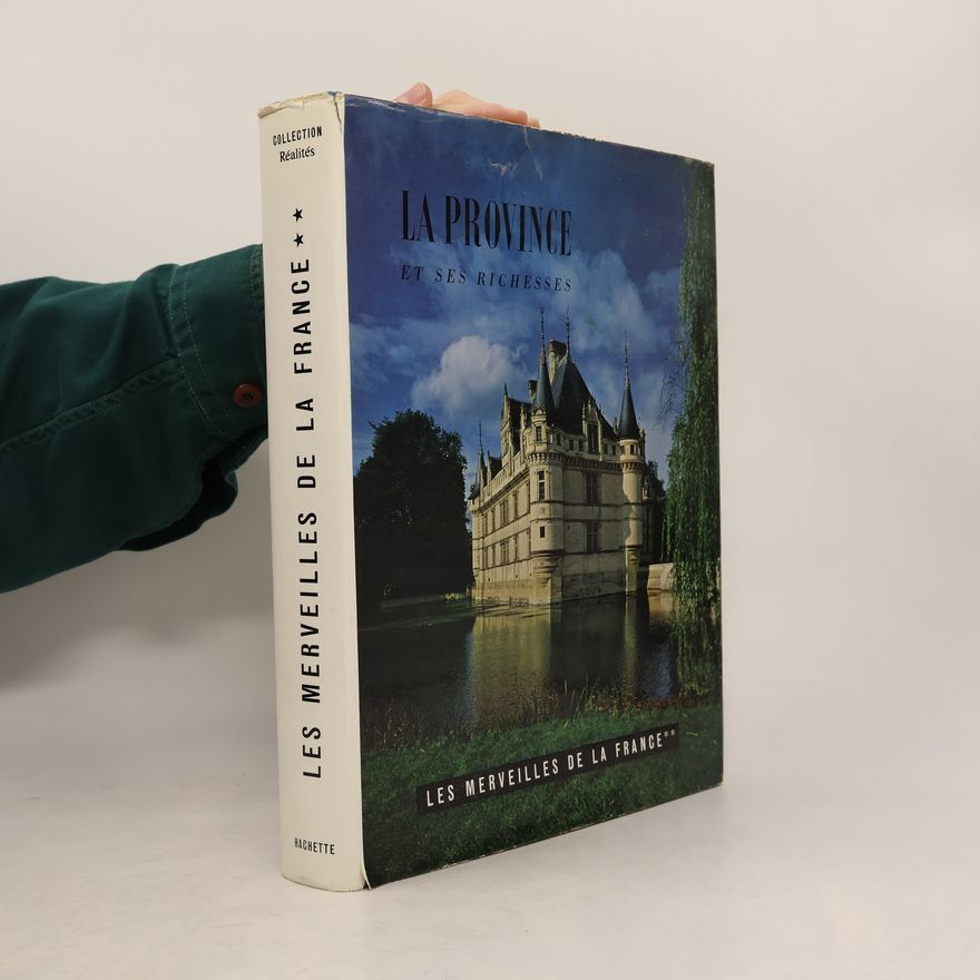 Various authors La Province et ses richesses