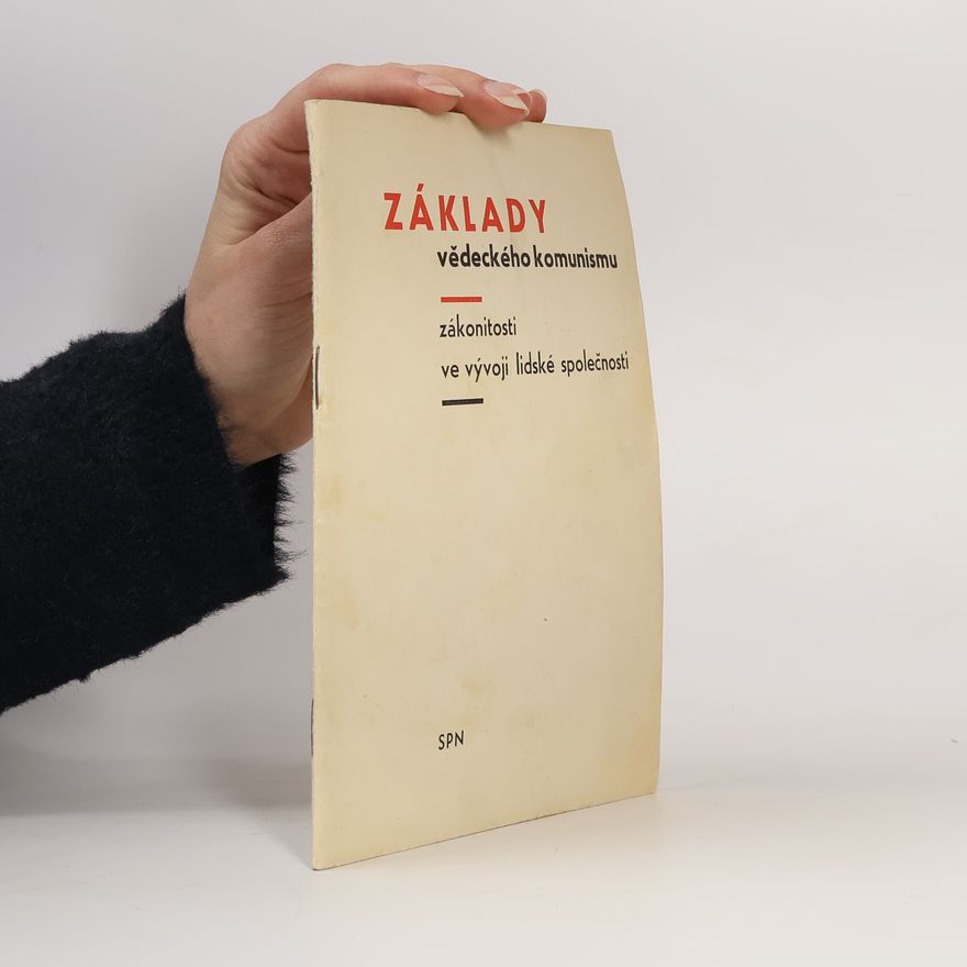 Kolektiv autorů Základy vědeckého komunismu