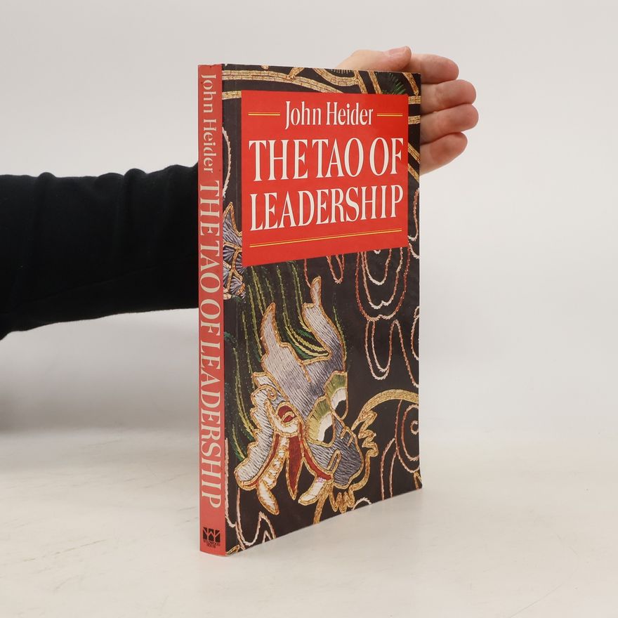 John Heider The Tao of Leadership