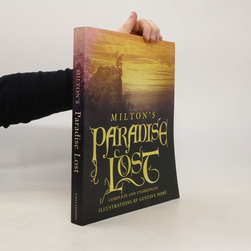 Louis B. Wright And Virginia A. Lamar Milton's Paradise Lost: Complete and Unabridged