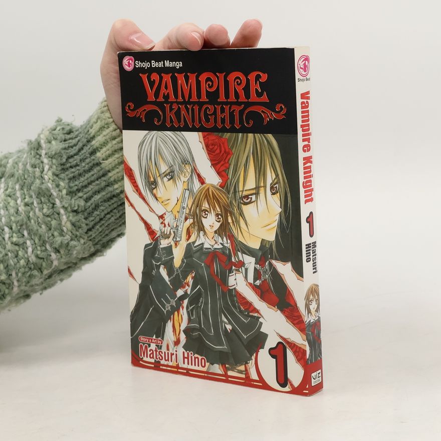 Matsuri Hino Vampire knight. Vol. 1