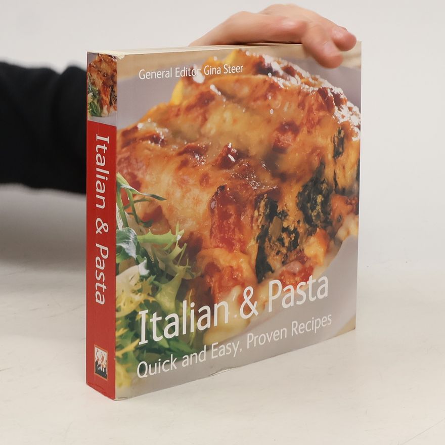 Cat Emslie Quick and Easy, Proven Recipes Series: Italian & Pasta