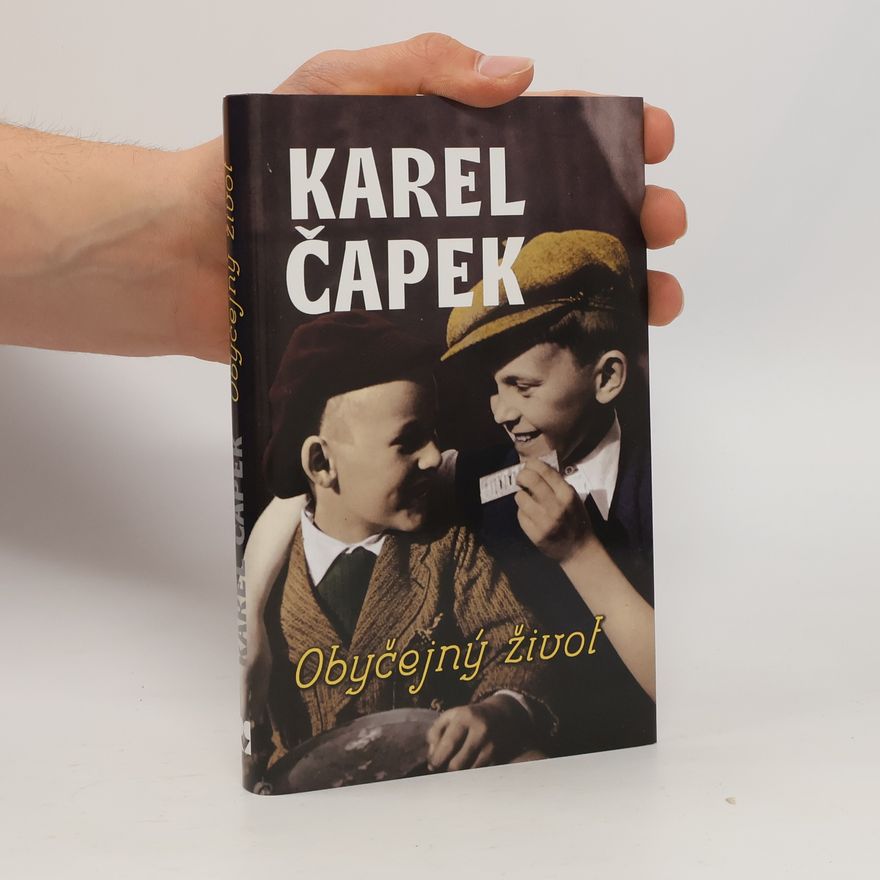 Karel Čapek Obyčejný život