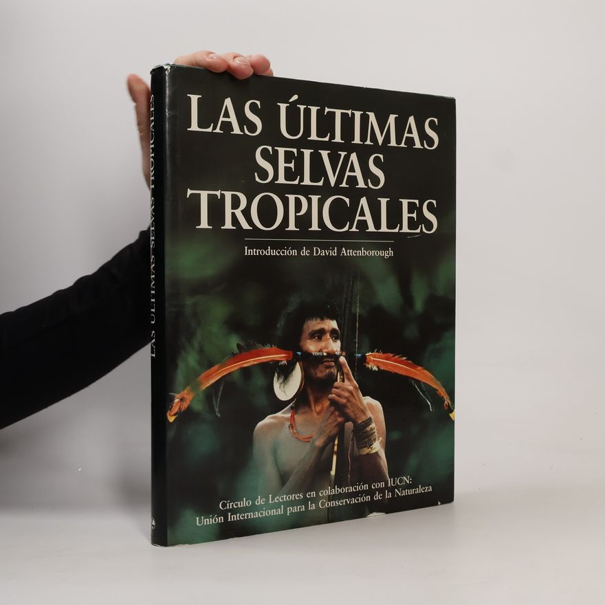David Attenborough Las últimas selvas tropicales