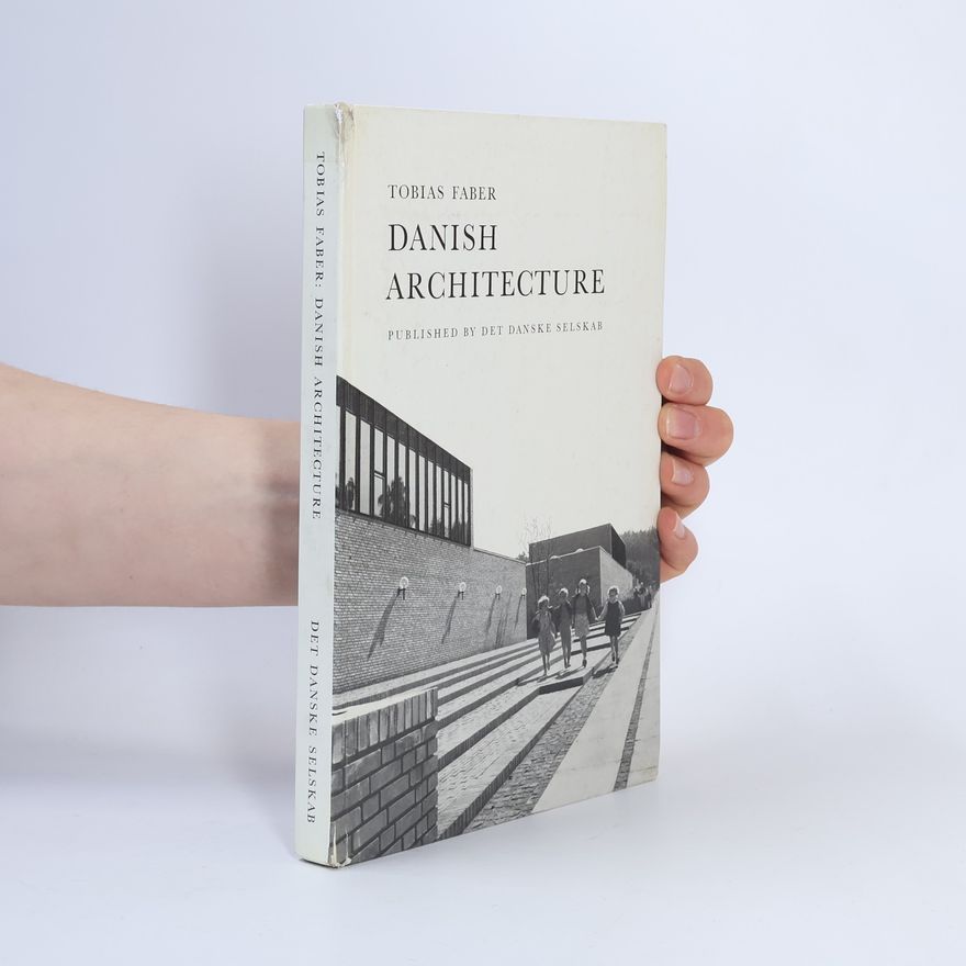 Tobias Faber A History of Danish Architecture