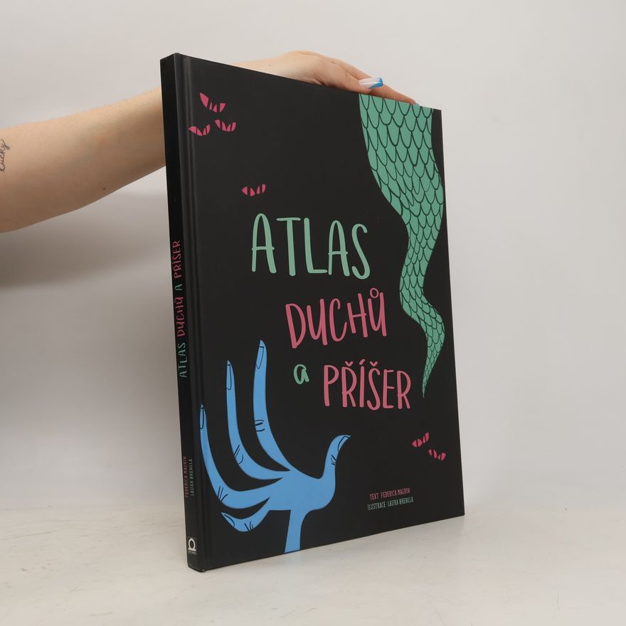 Federica Magrin Atlas duchů a příšer