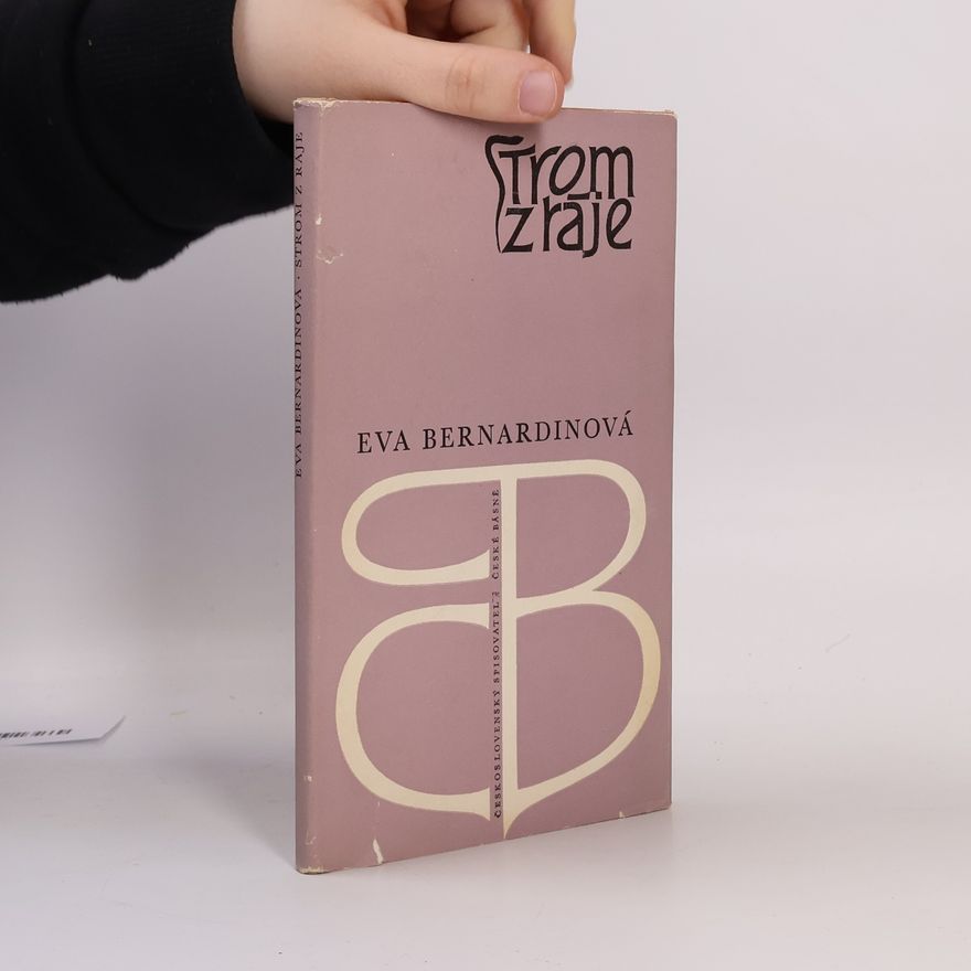 Eva Bernardinová Strom z ráje