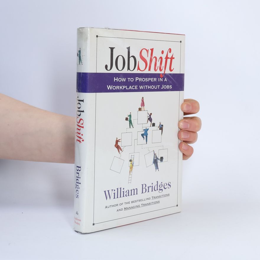 William Emery Bridges Jobshift