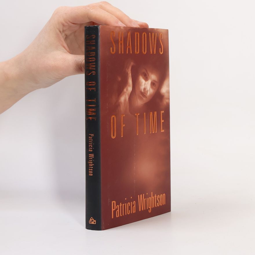 Patricia Wrightson Shadows of Time