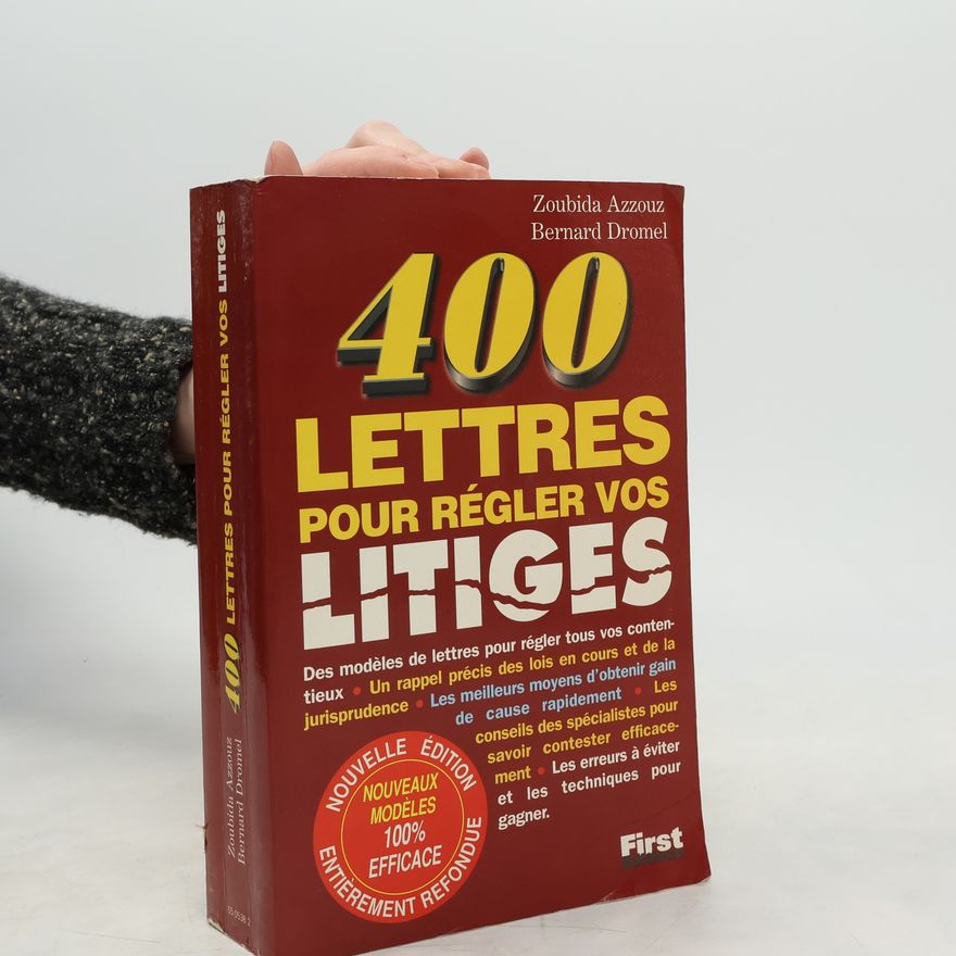 Bernard Dromel 400 lettres pour régler vos litiges