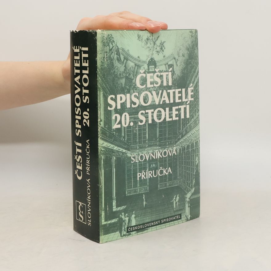 Milan Blahynka Čeští spisovatelé 20. století. Slovníková příručka