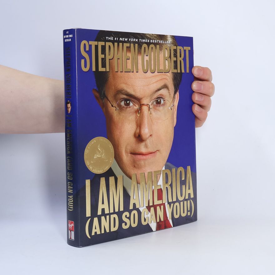 Stephen Colbert I Am America