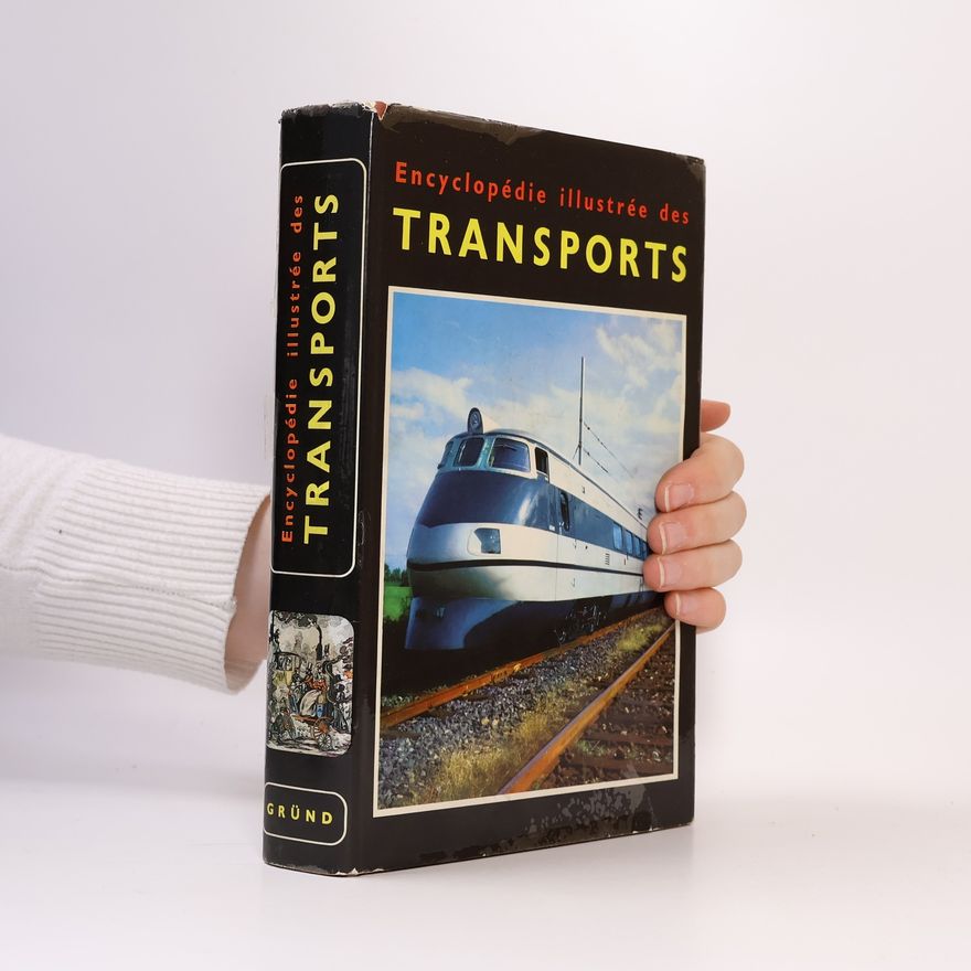 Autorenkollektiv Encyclopédie illustrée des transports