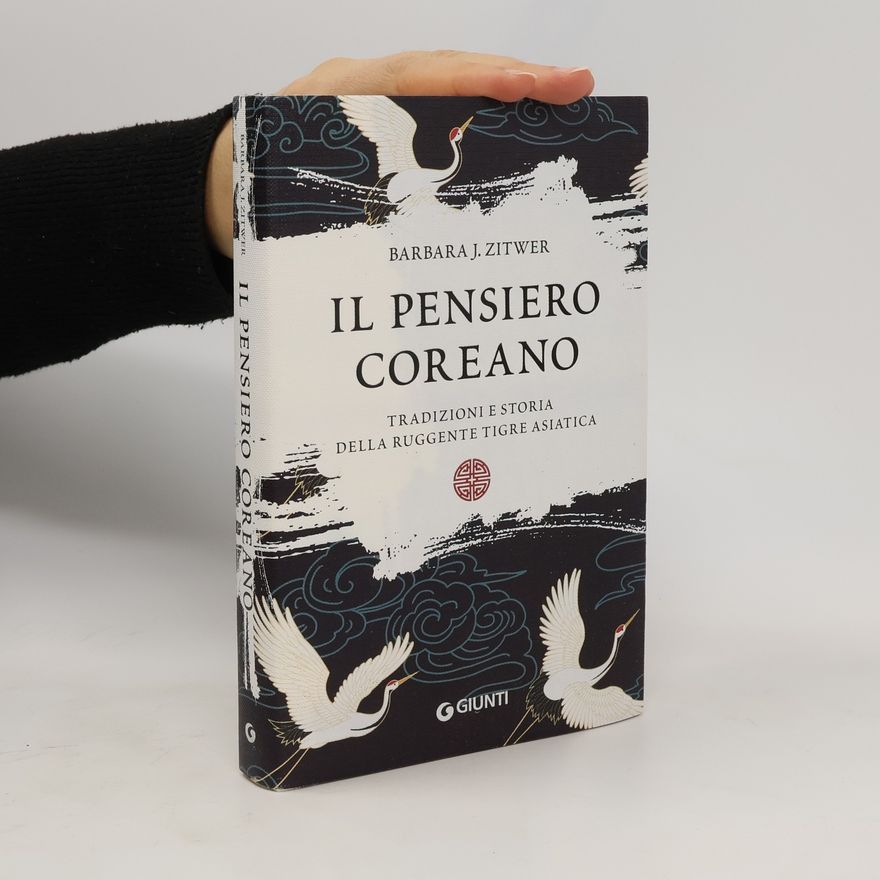 Francesca Cassi Il pensiero coreano. Tradizioni e storia della ruggente tigre asiatica