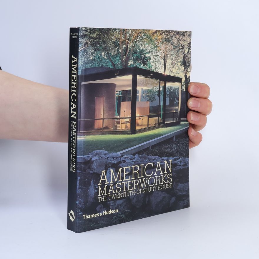 Kenneth Frampton American Masterworks