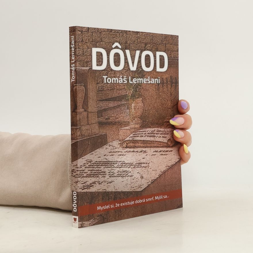 Tomáš Lemešani Dôvod