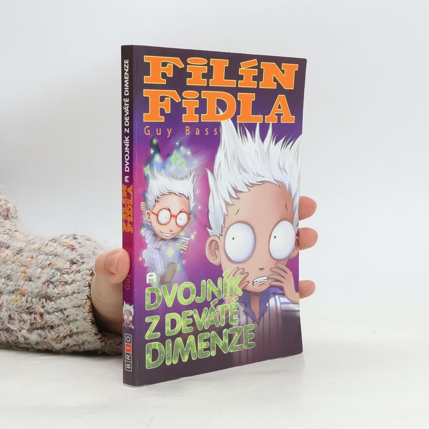 Guy Bass Filín Fidla a dvojník z deváté dimenze