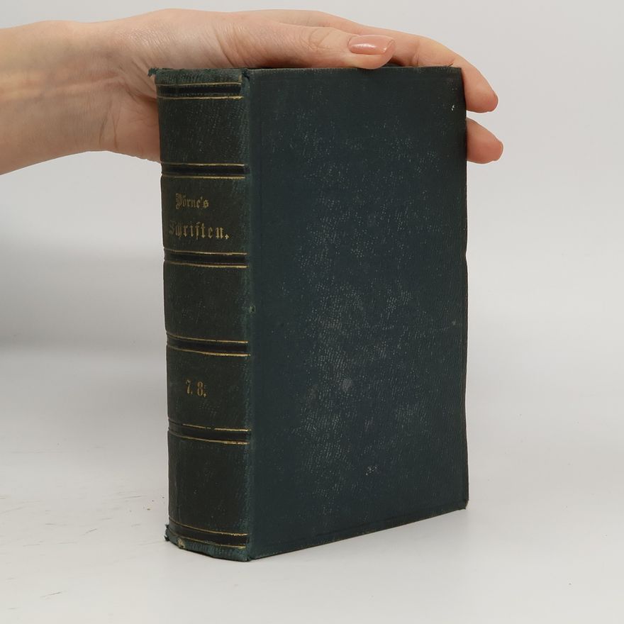 Ludwig Börne Gesammelte Schriften 7.