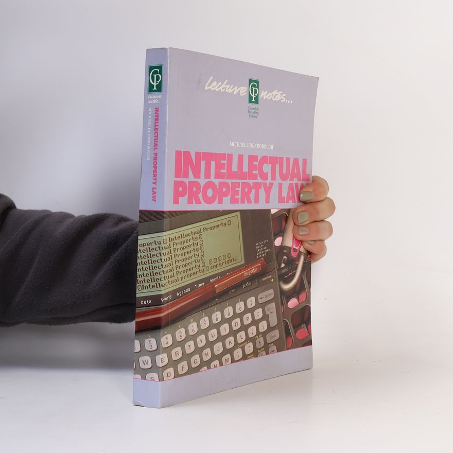 Michael Edenborough Intellectual Property Lecture Notes