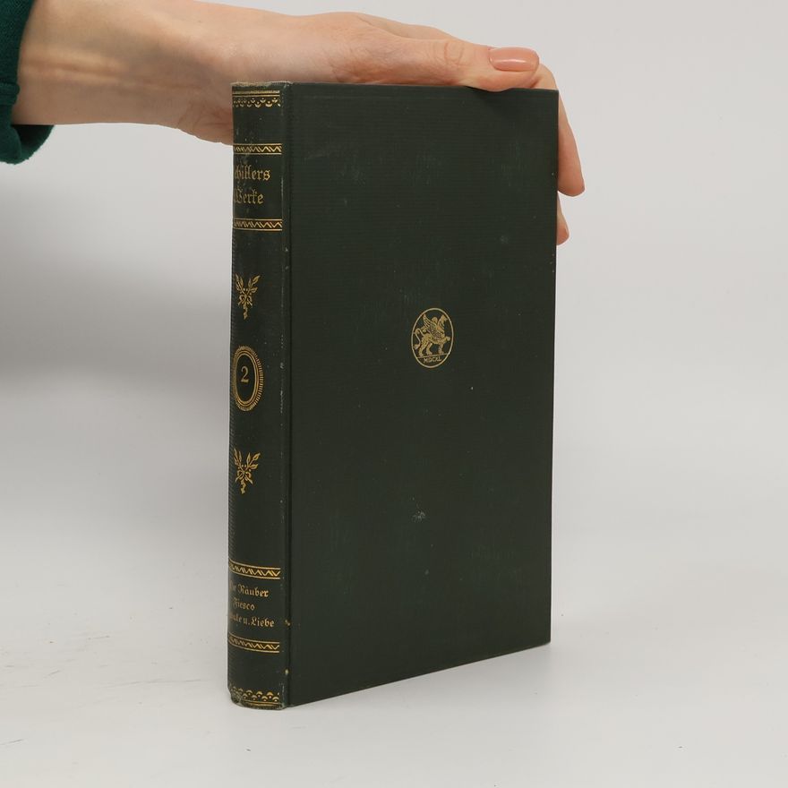 Eduard von der Hellen Schillers Werke Auswahlin sechs Bänden. 2