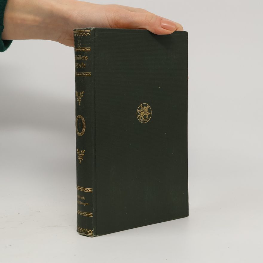 Eduard von der Hellen Schillers Werke Auswahl in sechs Bänden. 1.