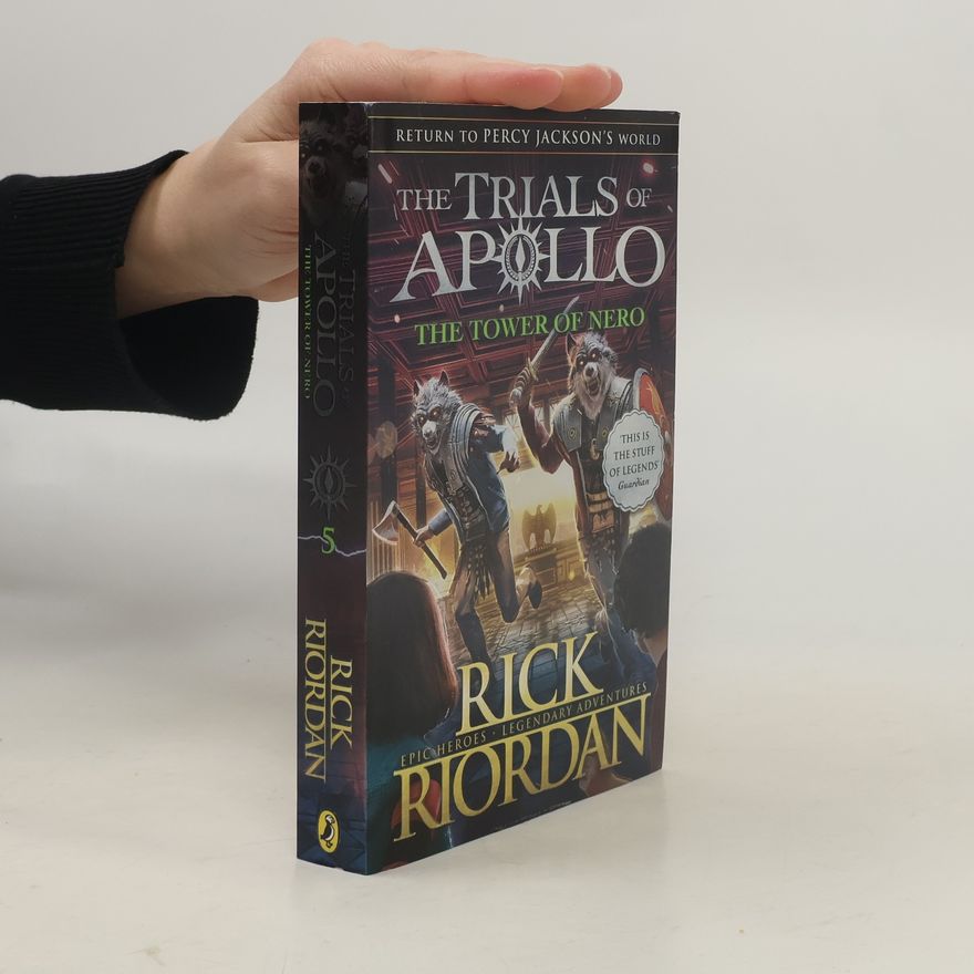 Rick Riordan The Tower of Nero (The Trials of Apollo Book 5)