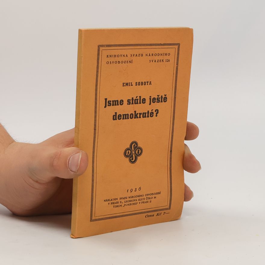Emil Sobota Jsme ještě stále demokraté?